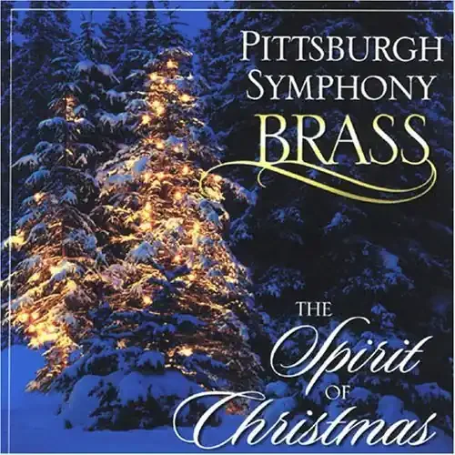 Pittsburgh Symphony Brass Spirit of Christmas – COMPACT DISCS
