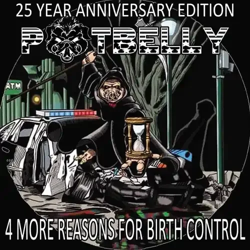 Potbelly 4 More Reasons For Birth Control – 7-INCH SINGLE