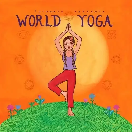 Putumayo Presents Putumayo Presents World Yoga – COMPACT DISCS