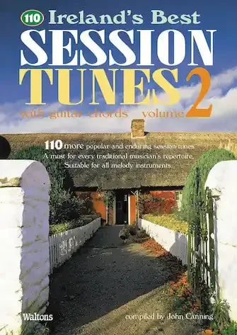 QTY. 0 110 Ireland‘s Best Session Tunes – Volume 2 with Guitar Chords – Book Only
