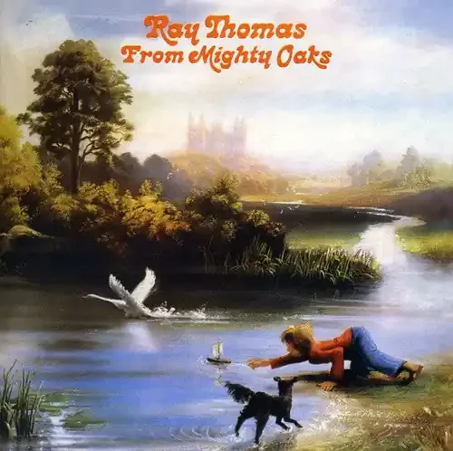Ray Thomas From Mighty Oaks – COMPACT DISCS