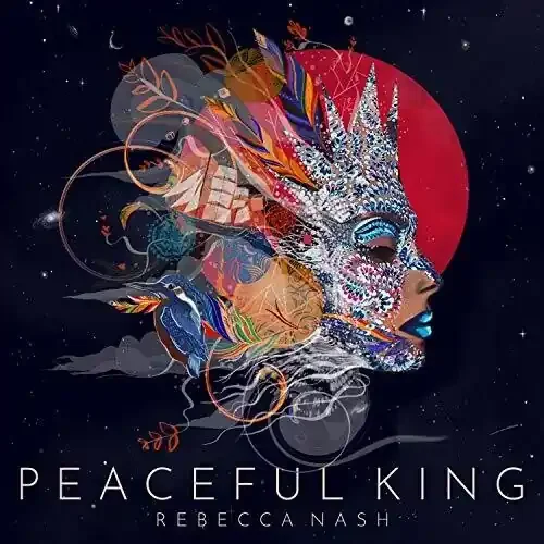 Rebecca Nash Peaceful King – COMPACT DISCS