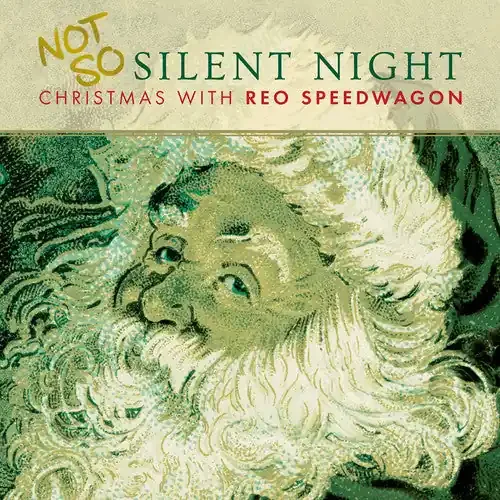 REO Speedwagon Not So Silent…Christmas With REO Speedwagon – COMPACT DISCS