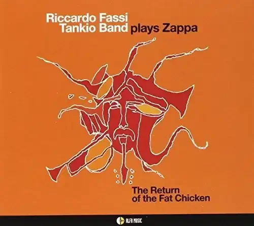 Riccardo Fassi Plays Zappa Return of the Fat Chicken – COMPACT DISCS