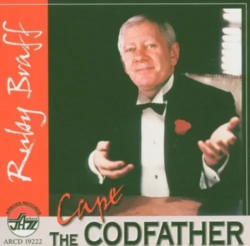 Ruby Braff Cape Codfather – COMPACT DISCS