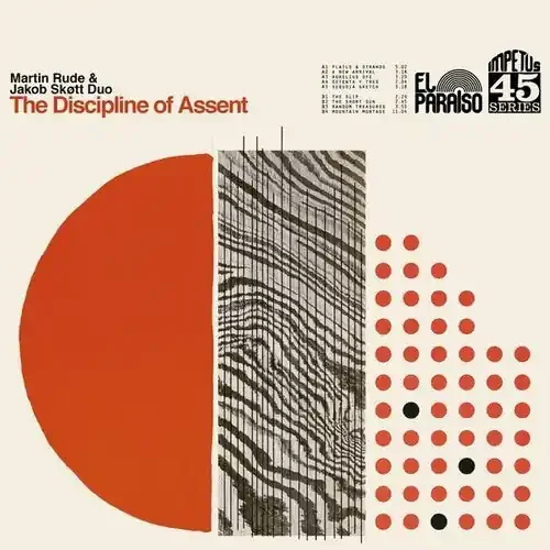 Rude, Martin & Skott, Jakob The Discipline Of Assent – VINYL LP
