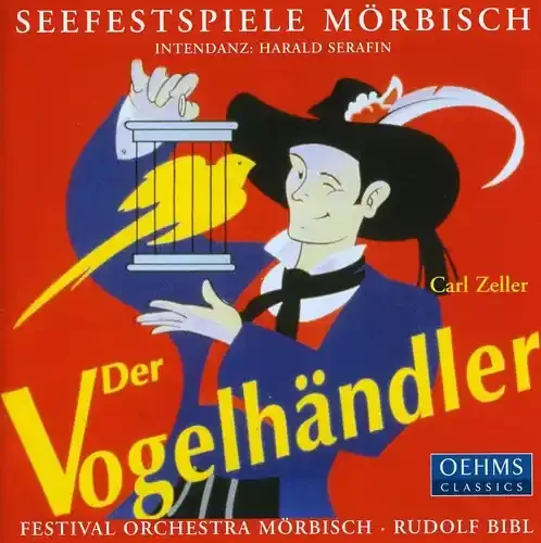 Rudolph Bibl Der Vogelhandler – COMPACT DISCS