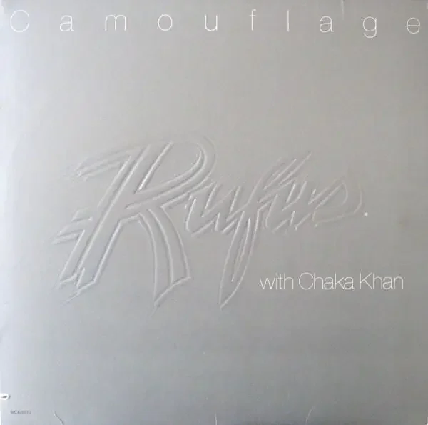 Rufus & Chaka Khan – Camouflage