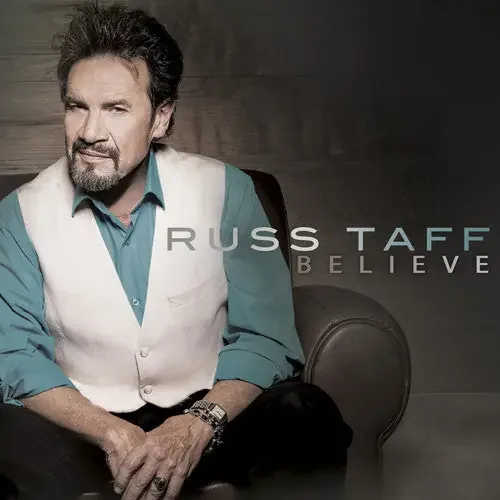 Russ Taff Believe – COMPACT DISCS