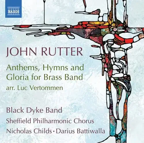 Rutter / Black Dyke Band / Battiwalla Anthems Hymns & Gloria – COMPACT DISCS