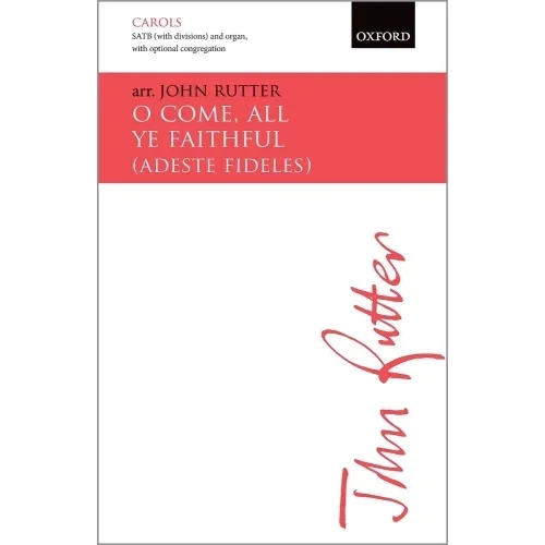 Rutter, John – O come, all ye faithful (Adeste fideles)