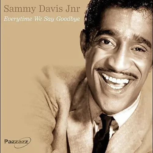Sammy Davis, Jr. Everytime We Say Goodbye – COMPACT DISCS