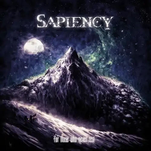 Sapiency For Those Who Never Rest – COMPACT DISCS