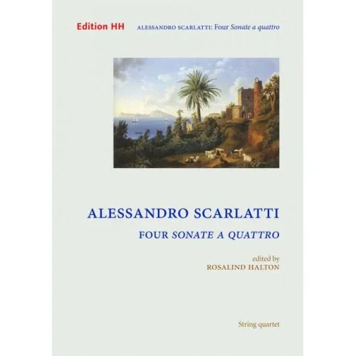 Scarlatti, Alessandro – Four sonate a quattro