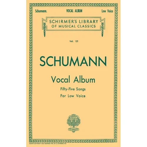 Schumann, Robert – Vocal Album – 55 Songs