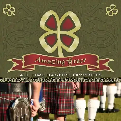 Scottish National Pipe & Drum Corps and Military Band Amazing Grace All Time Bagpipe Favorites – COMPACT DISCS