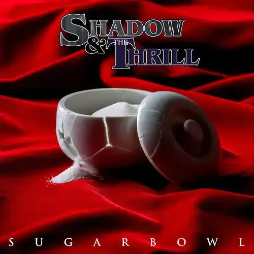 Shadow & the Thrill Sugarbowl – VINYL LP