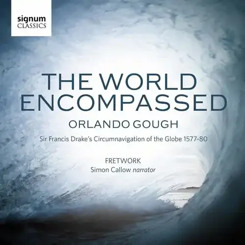 Simon Callow Orl&O Gough The World Encompassed – COMPACT DISCS