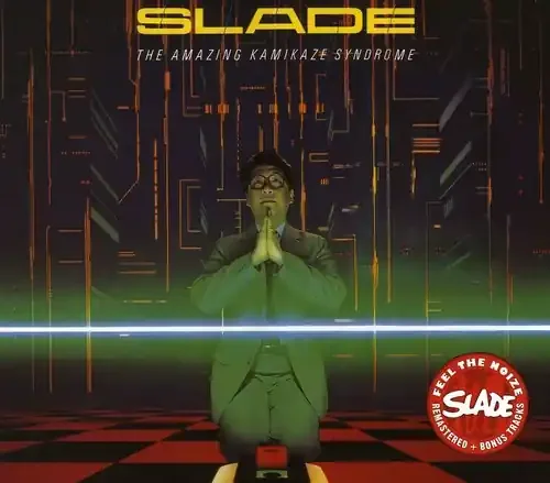 Slade Amazing Kamikaze Syndrome