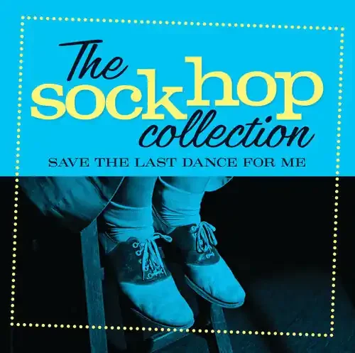 Sock Hop Collection Save the Last Dance / Var Sock Hop Collection Save The Last Dance (Various Artists)