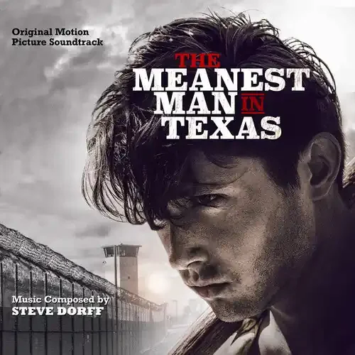 Steve Dorff The Meanest Man in Texas (Original Motion Picture Soundtrack) – COMPACT DISCS