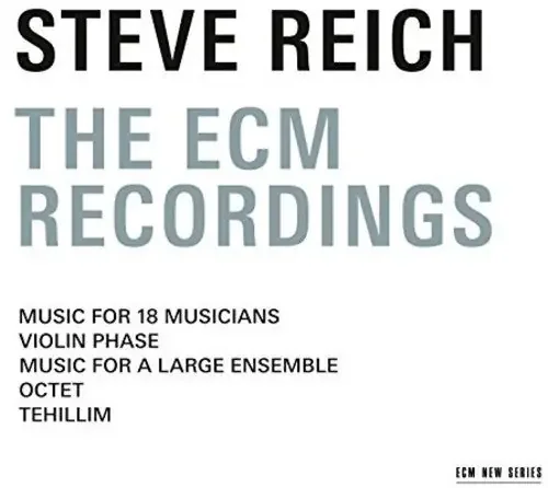 Steve Reich Steve Reich – The ECM Recordings – COMPACT DISCS