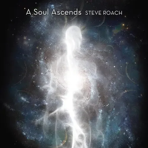 Steve Roach A Soul Ascends – COMPACT DISCS