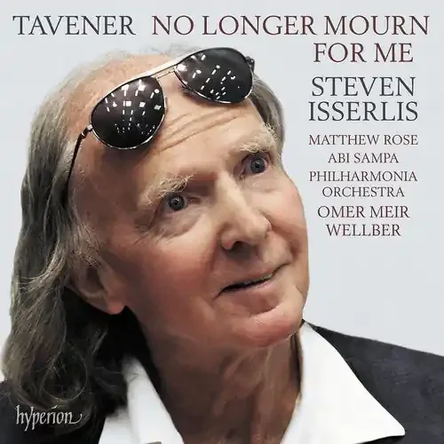 Steven Isserlis Tavener No Longer Mourn For Me – COMPACT DISCS
