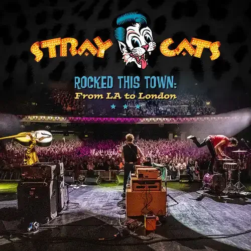 Stray Cats Rocked This Town From La To London – VINYL LP