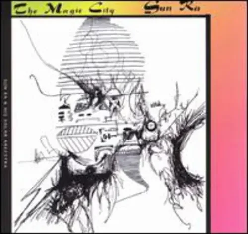 Sun Ra Magic City