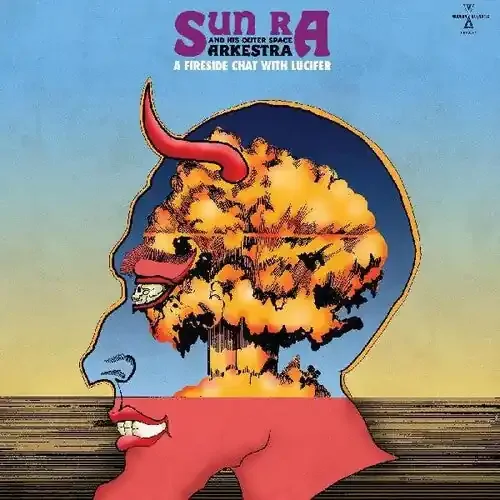 Sun Ra The Fireside Chat with Lucifer