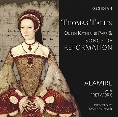 Tallis / Alamire / Skinner Songs of Reformation – COMPACT DISCS