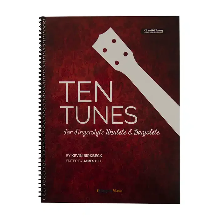 Ten Tunes Book For Fingerstyle Ukulele and Banjolele