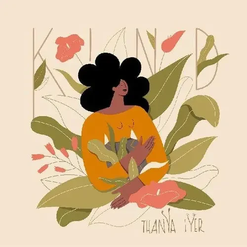 Thanya Iyer Kind – COMPACT DISCS