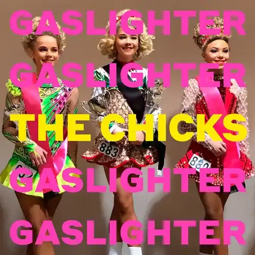 The Chicks Gaslighter – COMPACT DISCS