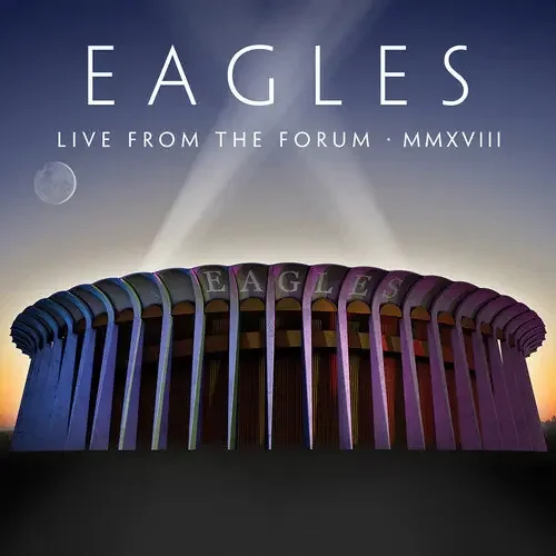 The Eagles Live From The Forum MMXVIII – COMPACT DISCS