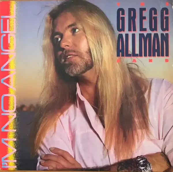 The Gregg Allman Band – I‘m No Angel
