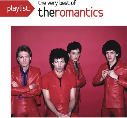 The Romantics Playlist The Very Best Of The Romantics – COMPACT DISCS