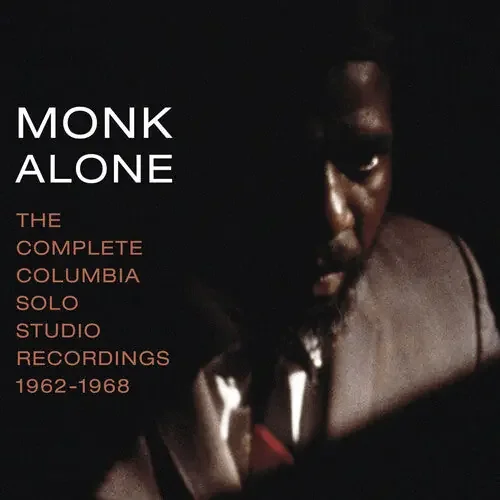 Thelonious Monk Monk Alone The Complete Columbia Solo Studio Recordings 1962-1968 – COMPACT DISCS