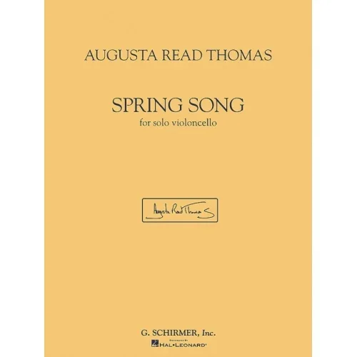 Thomas, Augusta Read – Spring Song