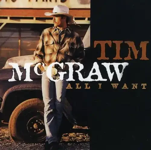 Tim McGraw All I Want – COMPACT DISCS