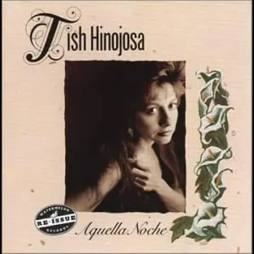 Tish Hinojosa Aquella Noche – COMPACT DISCS
