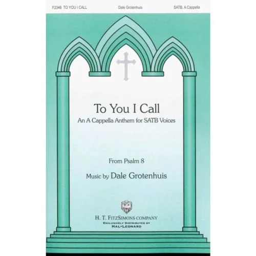 To You I Call