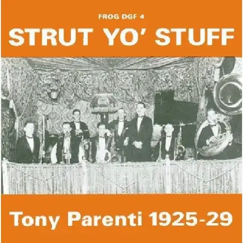 Tony Parenti Strut Yo Stuff – COMPACT DISCS