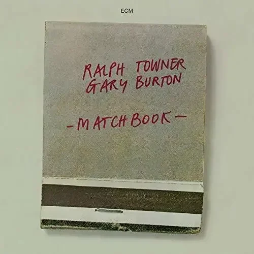 Towner, Ralph / Burton, Gary Matchbook – COMPACT DISCS