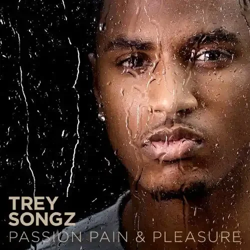 Trey Songz Passion, Pain and Pleasure