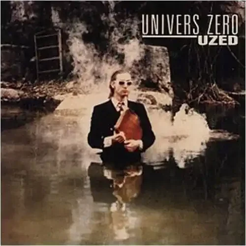 Univers Zero Uzed