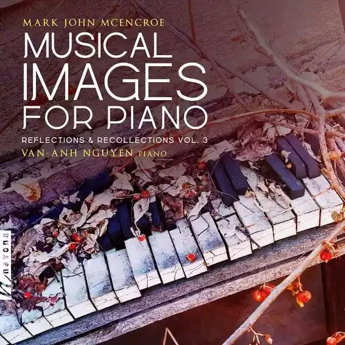 Van-Anh Nguyen Musical Images for Piano – COMPACT DISCS