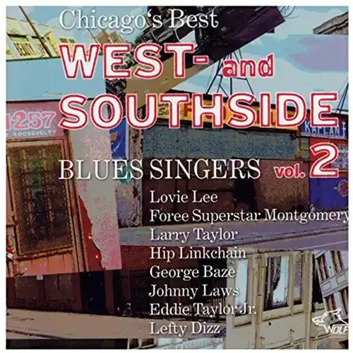 Various Artists Chicago‘s Best West and Southside Blues, Vol. 2 – COMPACT DISCS