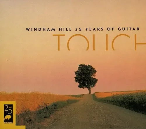 Various Artists Touch Windham Hill 25 Years Of Guitar – COMPACT DISCS